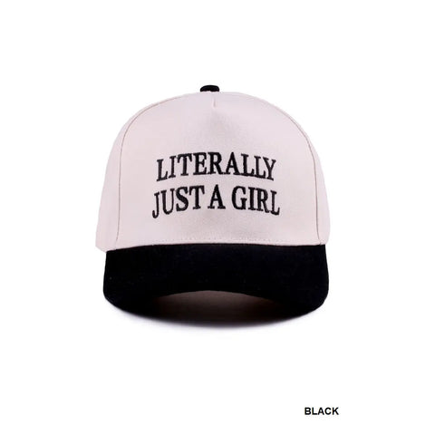 LITERALLY JUST A GIRL HAT