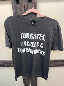 TAILGATES TACKLES & TOUCHDOWNS TEE