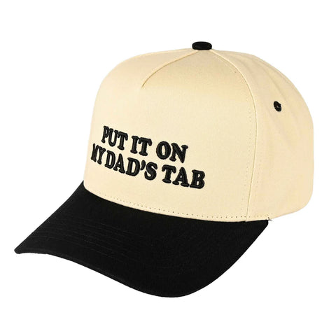 PUT IT ON MY DADS TAB HAT